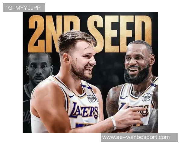 湖人连胜四场借赛区冠军之利反超掘金跃升西部第二位